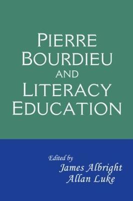Pierre Bourdieu and Literacy Education - cover