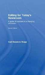 Editing for Today's Newsroom: A Guide for Success in a Changing Profession