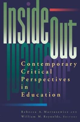 inside/out: Contemporary Critical Perspectives in Education - cover