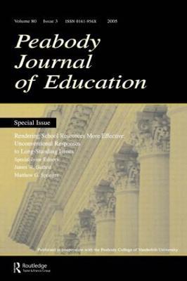 Rendering School Resources More Effective: Unconventional Reponses To Long-standing Issues:a Special Issue of the peabody Journal of Education - cover
