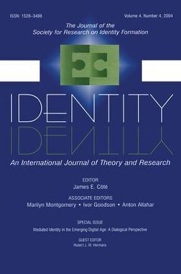 Mediated Identity in the Emerging Digital Age: A Dialogical Perspective:a Special Issue of identity - cover
