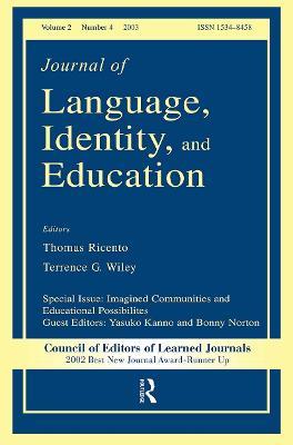 Imagined Communities and Educational Possibilities: A Special Issue of the journal of Language, Identity, and Education - cover