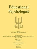Rediscovering the Philosophical Roots of Educational Psychology: A Special Issue of educational Psychologist