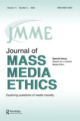 Search for A Global Media Ethic: A Special Issue of the journal of Mass Media Ethics - cover