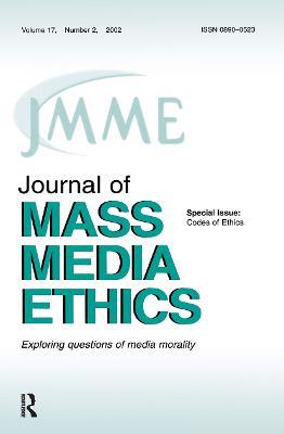 Codes of Ethics: A Special Issue of the journal of Mass Media Ethics - Jay Black,Ralph D. Barney - cover