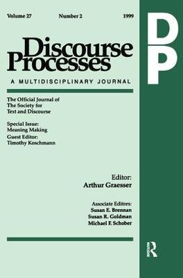 Meaning Making: A Special Issue of Discourse Processes - cover