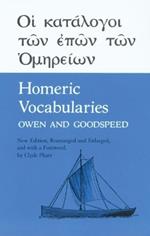 Homeric Vocabularies: Greek and English Word-Lists for the Study of Homer