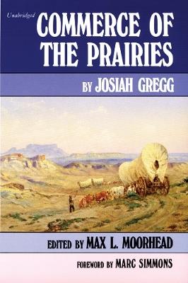 Commerce of the Prairies - Josiah Gregg - cover