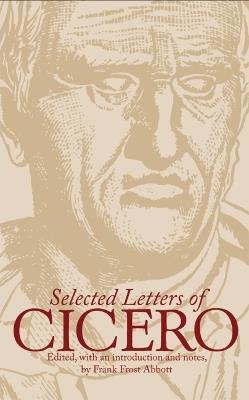 Selected Letters of Cicero - Frank Frost Abbott - cover