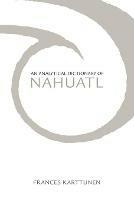 An Analytical Dictionary of Nahuatl - Frances Karttunen - cover
