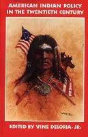American Indian Policy in the Twentieth Century