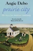 Prairie City: Story of an American Community, The