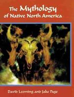 The Mythology of Native North America