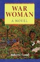 War Woman: A Novel