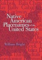 Native American Placenames of the United States - William Bright - cover