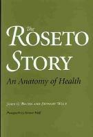 The Roseto Story: An Anatomy of Health