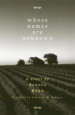 Whose Names Are Unknown: A Novel - Sanora Babb - cover
