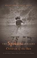The Spokane Indians: Children of the Sun