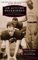 An Autumn Remembered: Bud Wilkinson's Legendary '56 Sooners