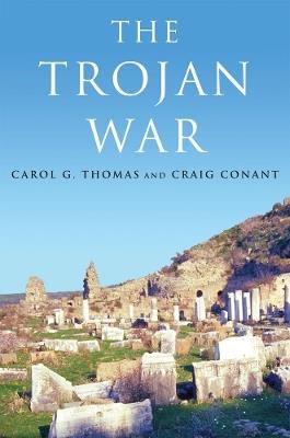 The Trojan War - Carol G. Thomas,Craig Conant - cover