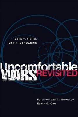 Uncomfortable Wars Revisited - John T. Fishel,Max G. Manwaring - cover