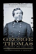 George Thomas: Virginian for the Union