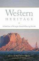 Western Heritage: A Selection of Wrangler Award-Winning Articles
