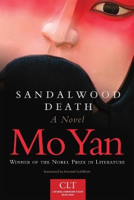 Sandalwood Death: A Novel - Mo Yan - cover