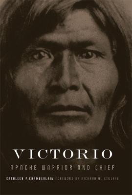 Victorio: Apache Warrior and Chief - Kathleen P. Chamberlain - cover