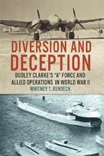 Diversion and Deception: Dudley Clarke's 