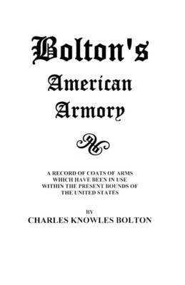 Bolton's American Armory - Bolton - cover
