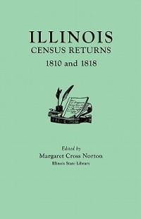 Illinois Census Returns, 1810 and 1818 - Margaret C. Norton - cover