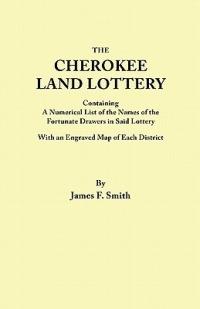 Cherokee Land Lottery of Georgia, 1832 - James F. Smith - cover