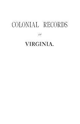 Colonial Records Fo Virginia - Virginia General Assembly - cover