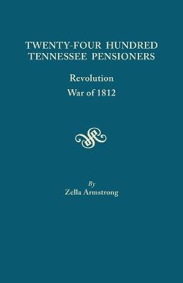 Twenty Four Hundred Tennessee Pensioners - Zella Armstrong - cover