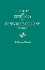 History and Genealogy of Fenwick's Colony [New Jersey]