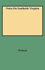 Notes On Southside Virginia