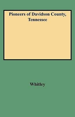 Pioneers of Davidson County, Tennessee - Whitley - cover