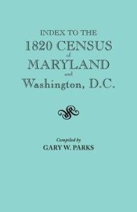 Index to the 1820 Census of Maryland and Washington, D.C. - cover