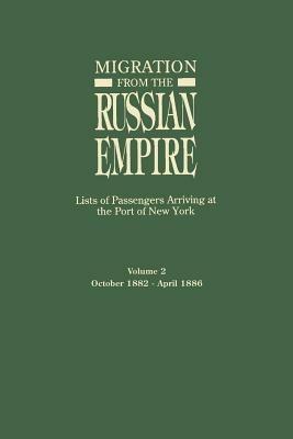 Migration from the Russian Empire: Lists of Passengers Arriving at the Port of New York - Ira A. Glazier - cover
