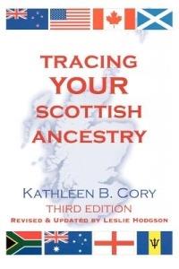 Tracing Your Scottish Ancestry. 3rd Edition - Kathleen B. Cory - cover