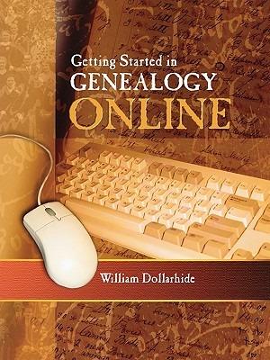 Getting Started in Genealogy Online - William Dollarhide - cover