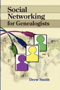 Social Networking for Genealogists - Drew Smith - cover
