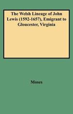 The Welsh Lineage of John Lewis (1592-1657), Emigrant to Gloucester, Virginia