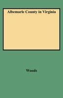 Albemarle County in Virginia - Edgar Woods - cover