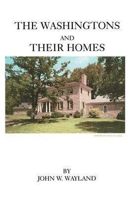 The Washingtons and Their Homes - Wayland - cover