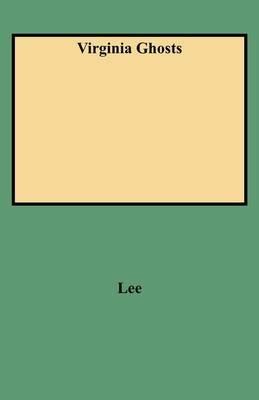Virginia Ghosts - Marguerite Du Pont Lee - cover
