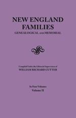 New England Families. Genealogical and Memorial. 1913 Edition. in Four Volumes. Volume II