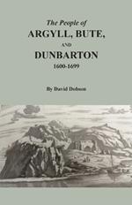 The People of Argyll, Bute, and Dunbarton, 1600-1699