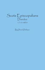 Scots Episcopalians, Dundee, 1715-1835